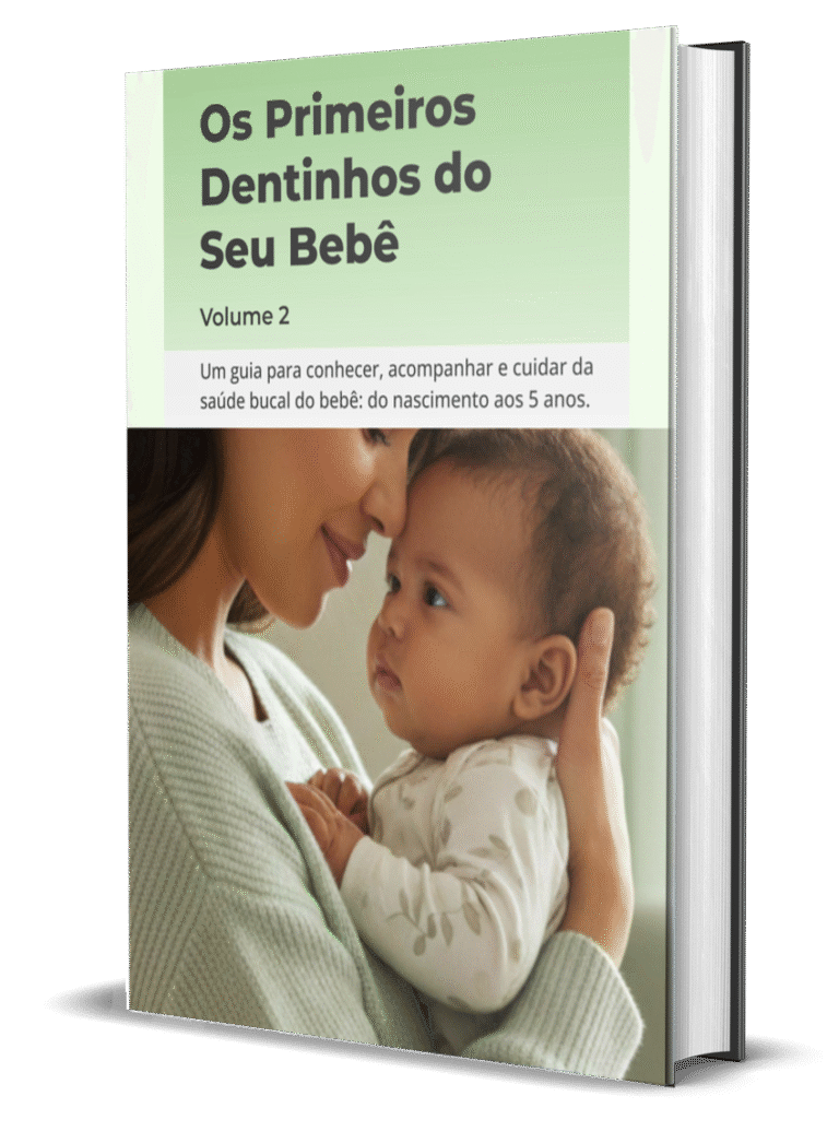 Ebook Os Primeiros Dentinhos do Seu Bebê — Volume 2